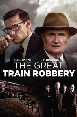  The Great Train Robbery: Cuộc phiêu lưu đầy gay cấn của những kẻ cướp tàu hoả tài ba!