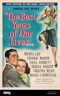  The Best Years of Our Lives - Tình yêu chiến tranh và sự trở về của những người lính!